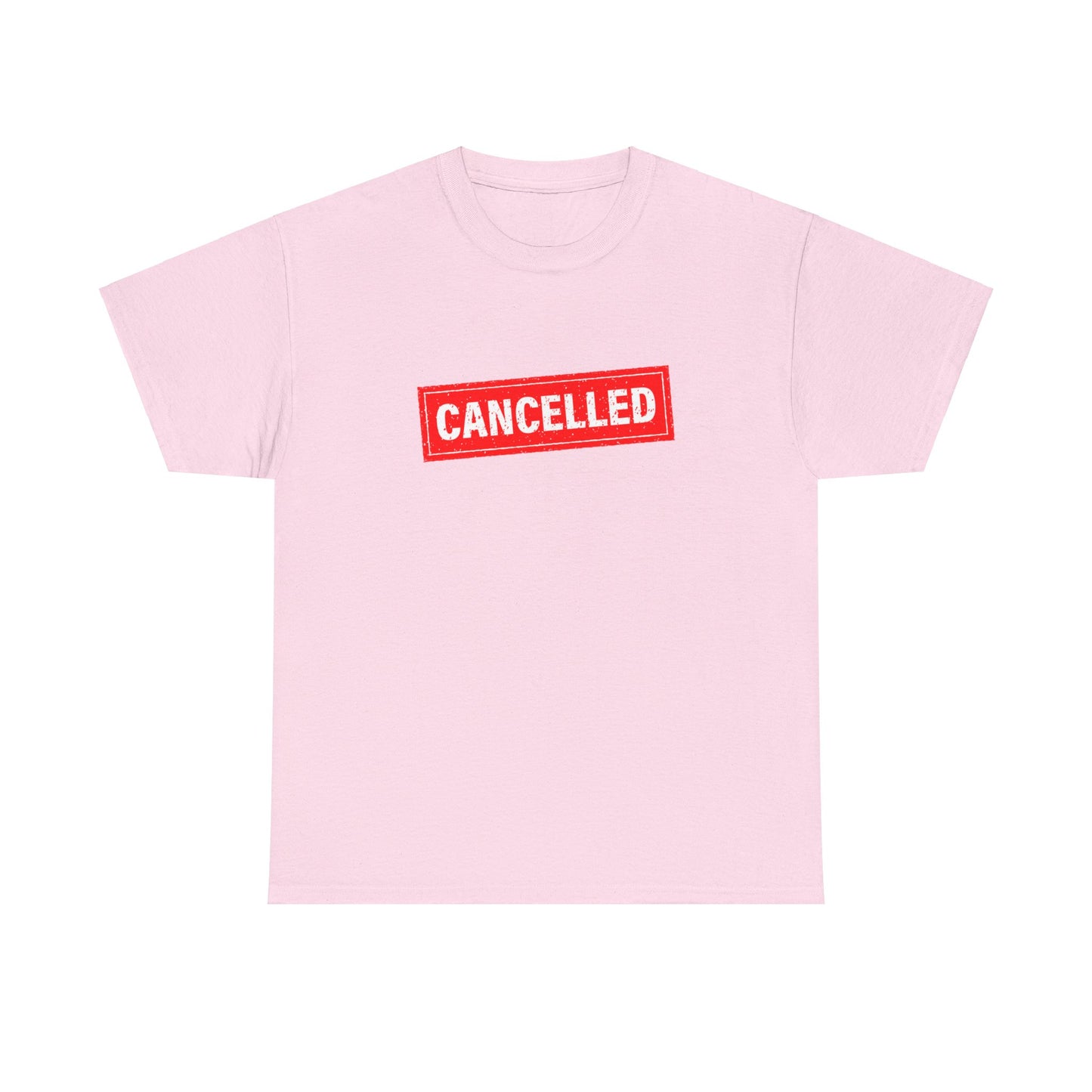 Cancelled Tee