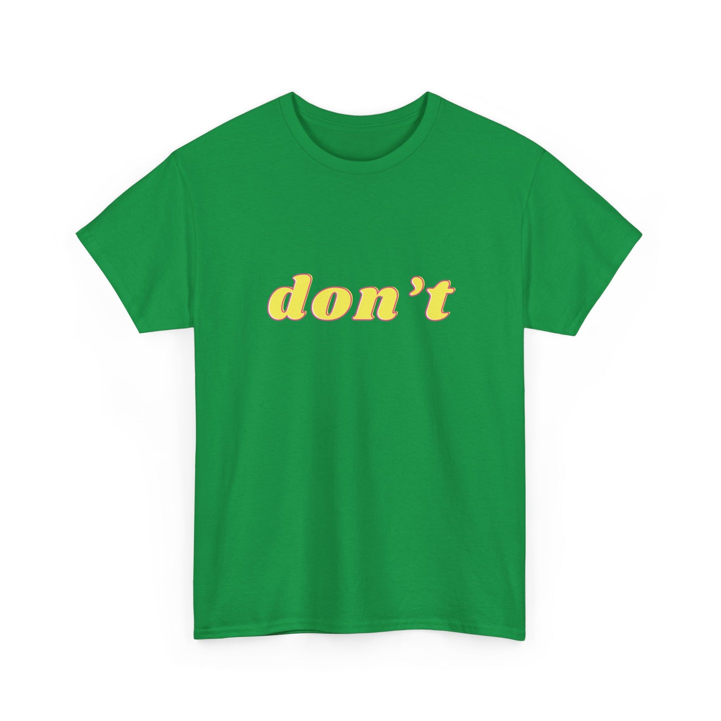 Don’t Shirt