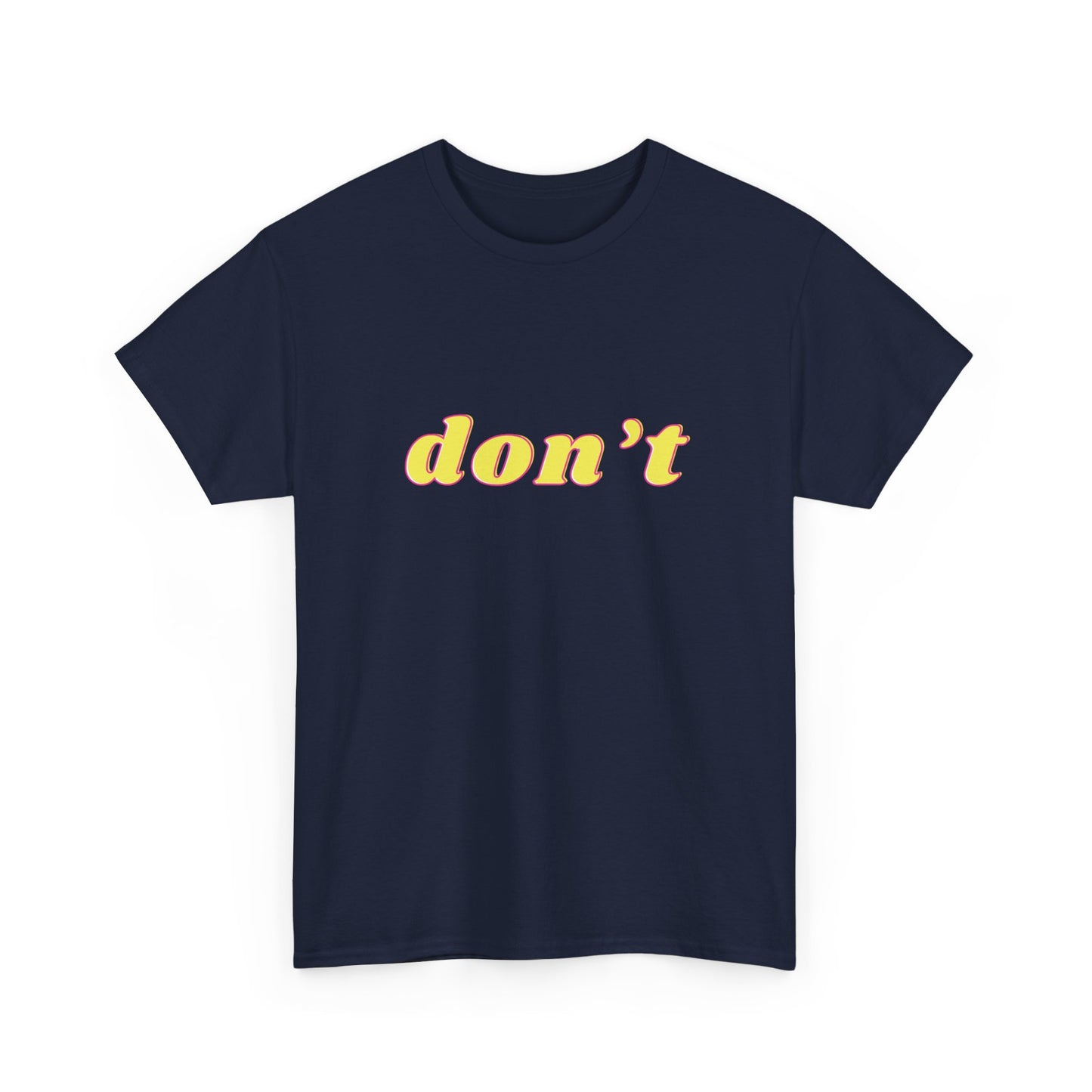 Don’t Shirt