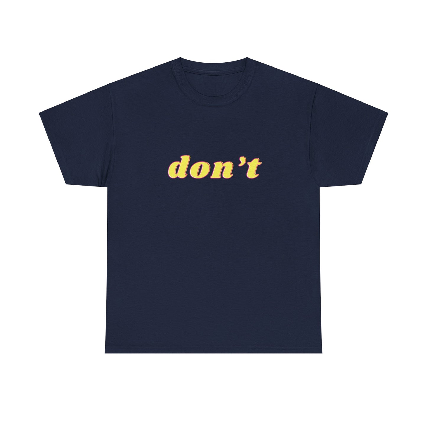 Don’t Shirt