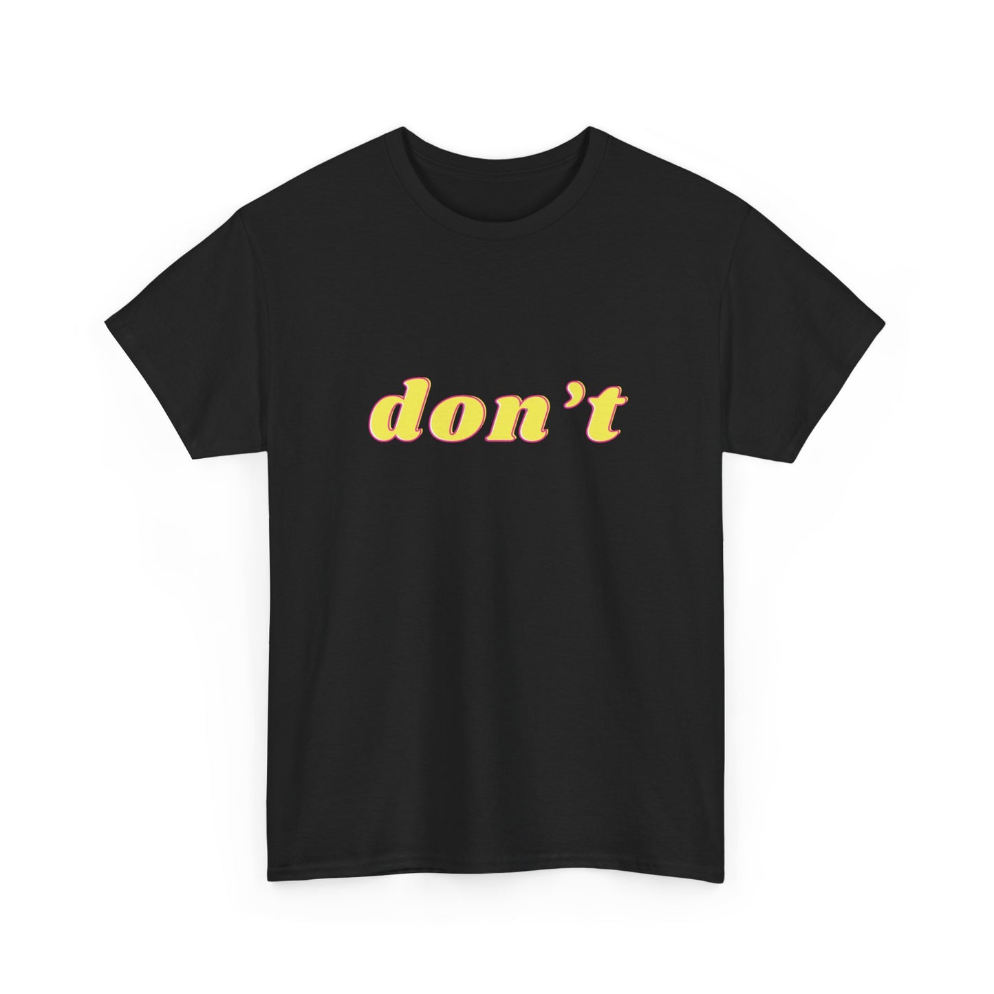 Don’t Shirt