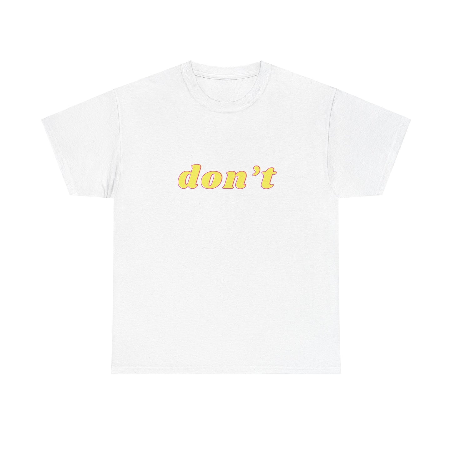Don’t Shirt