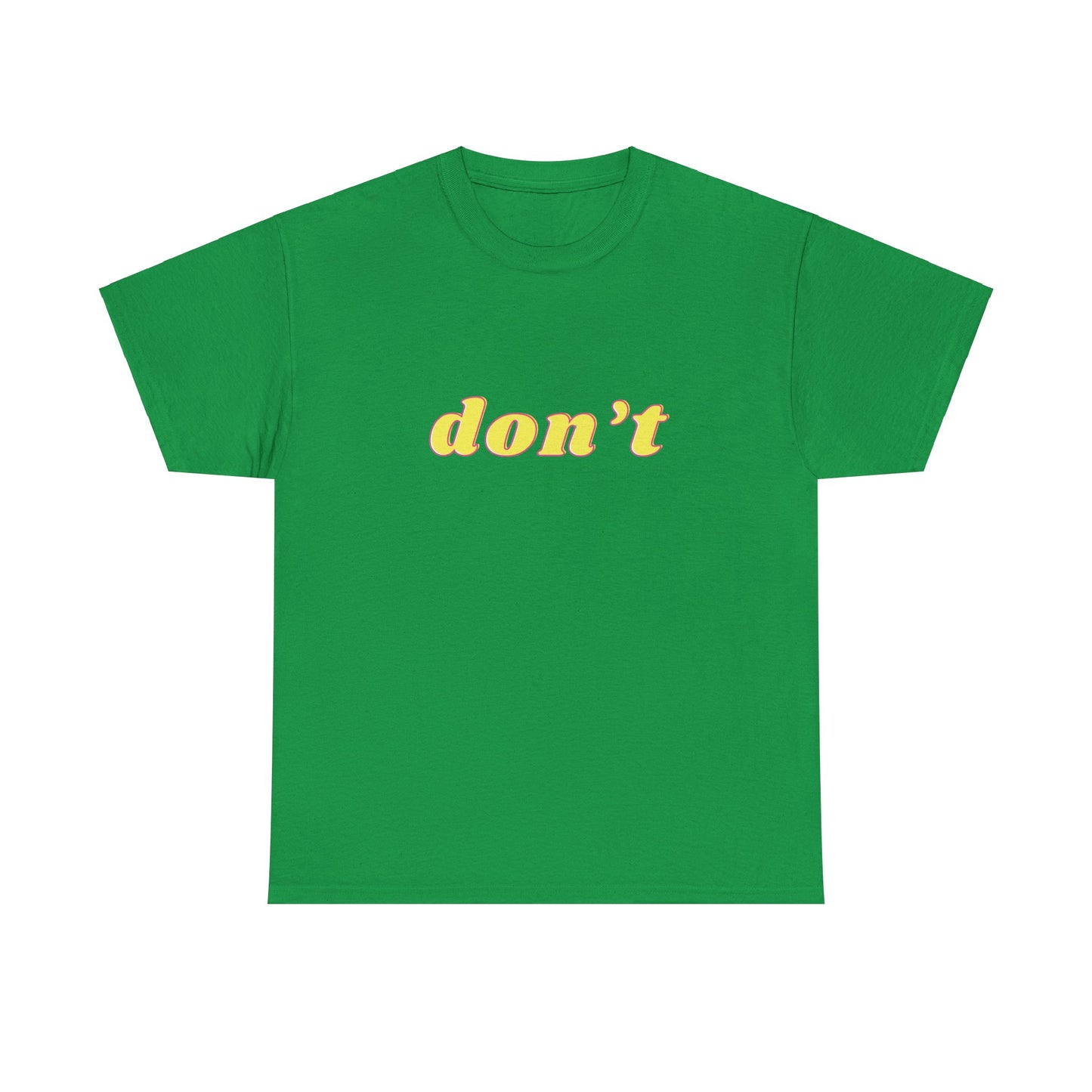Don’t Shirt