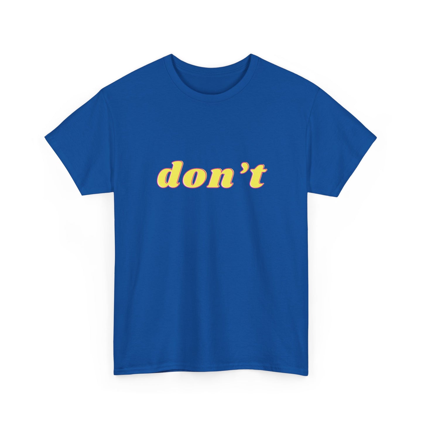 Don’t Shirt