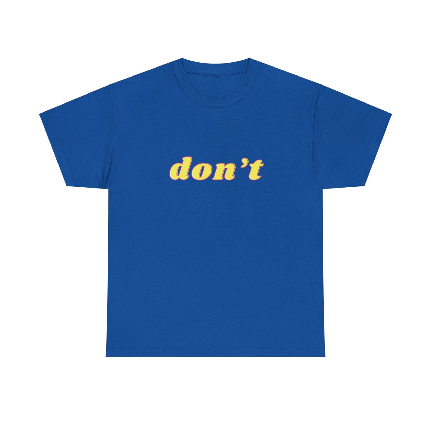 Don’t Shirt