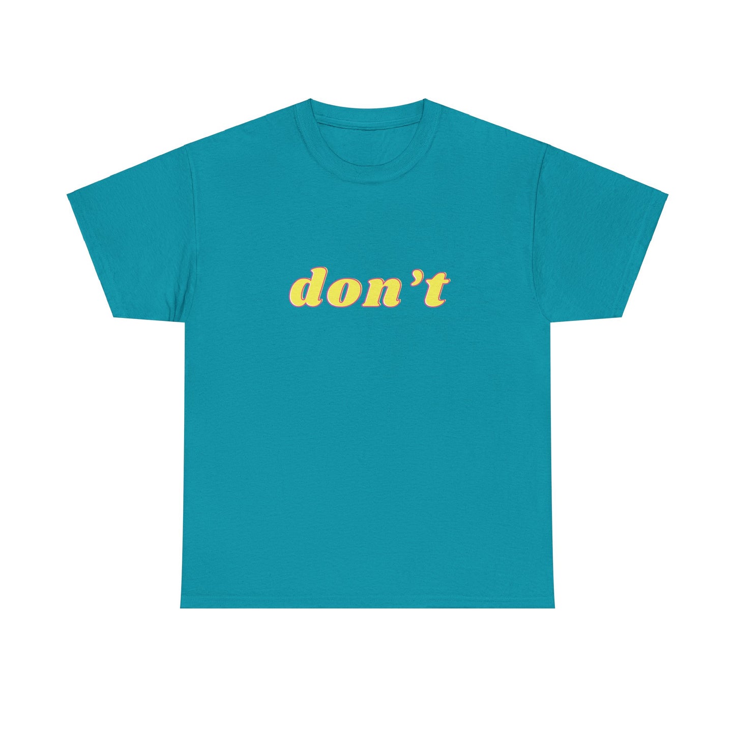 Don’t Shirt