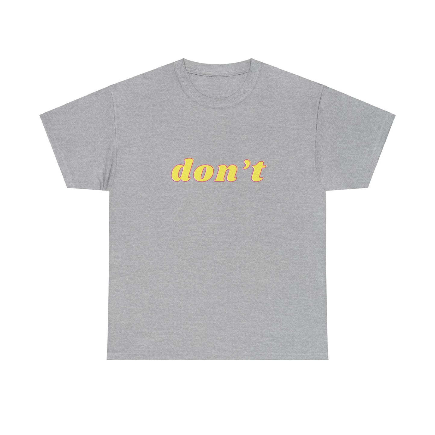 Don’t Shirt