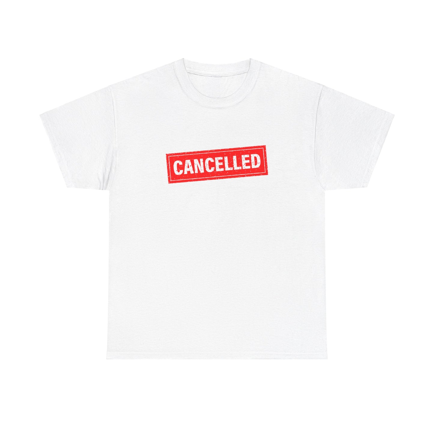 Cancelled Tee