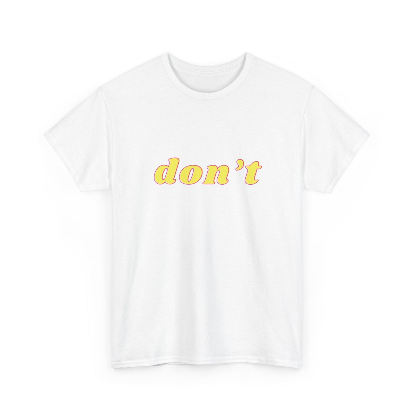 Don’t Shirt