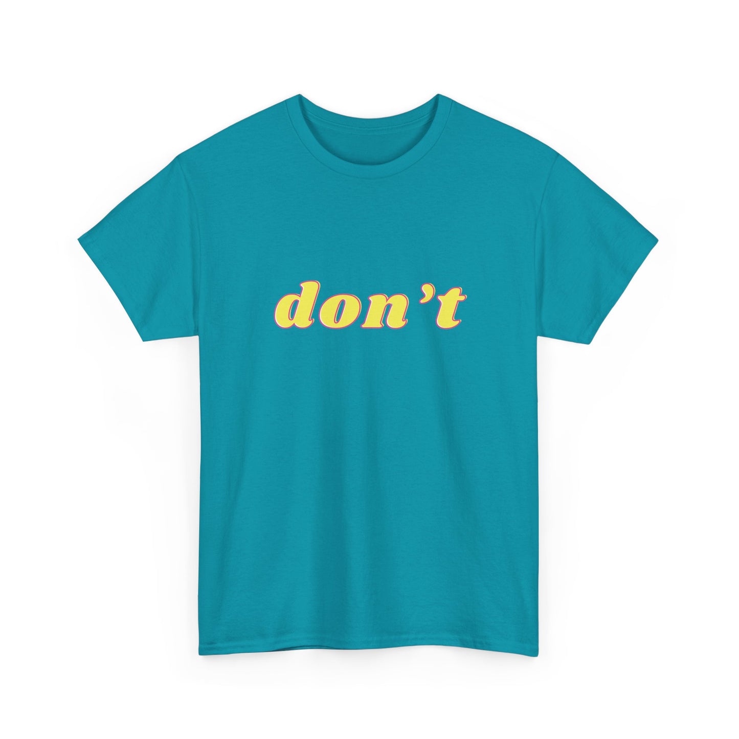 Don’t Shirt