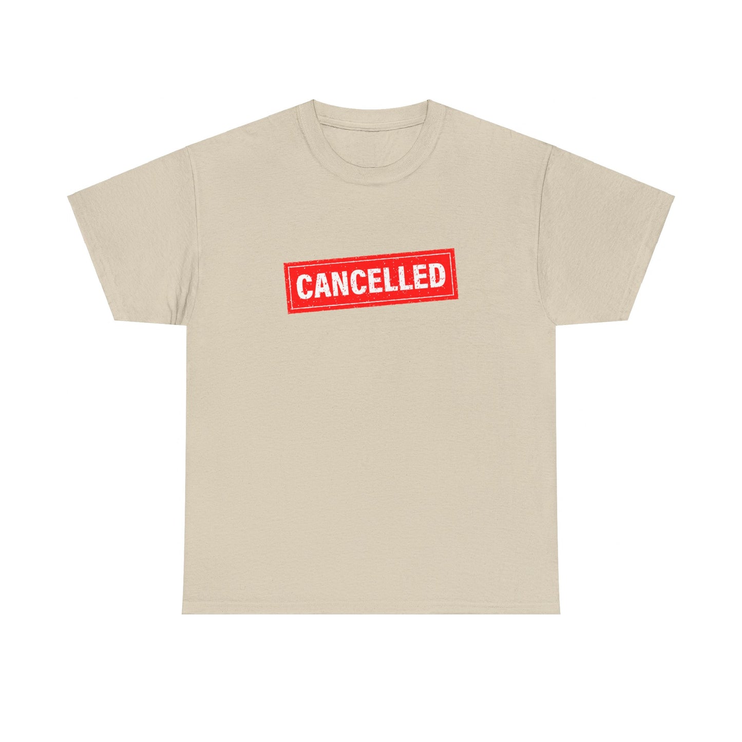 Cancelled Tee