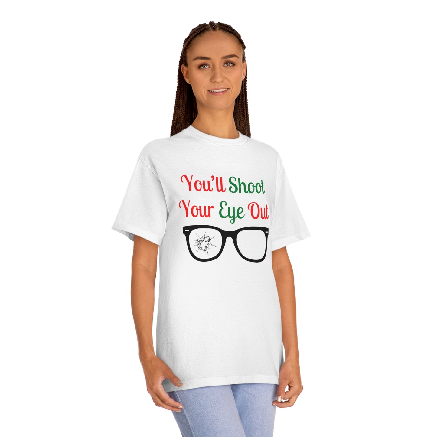 You’ll Shoot Your Eye Out Shirt