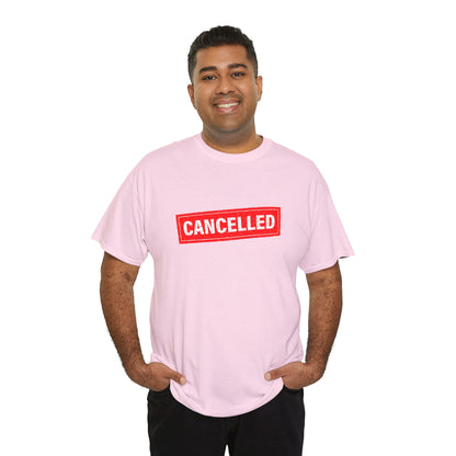 Cancelled Tee