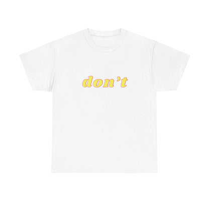 Don’t Shirt