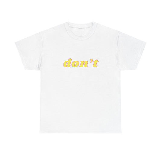 Don’t Shirt