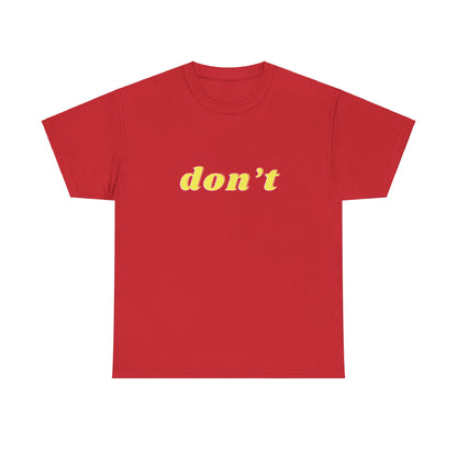 Don’t Shirt