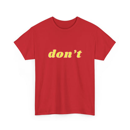 Don’t Shirt