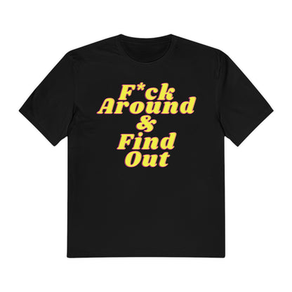 F Around Shirt