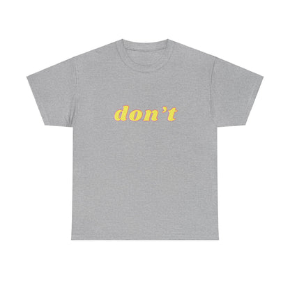 Don’t Shirt