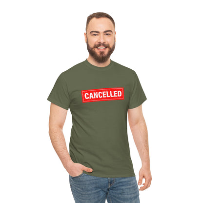 Cancelled Tee
