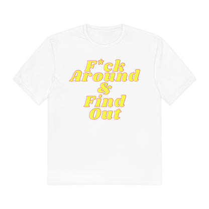 F Around Shirt