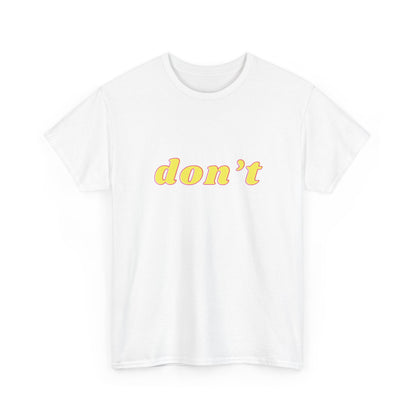 Don’t Shirt