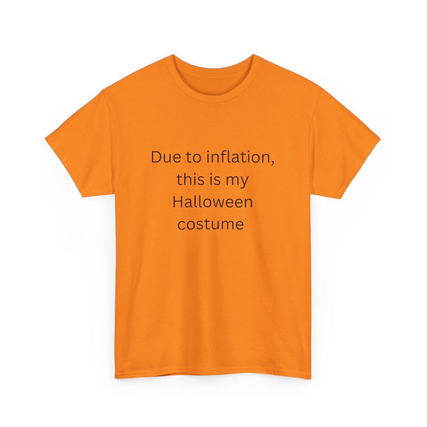 Halloween Costume Tee - Due to Inflation