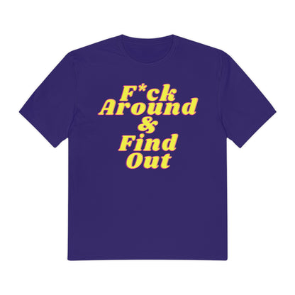 F Around Shirt