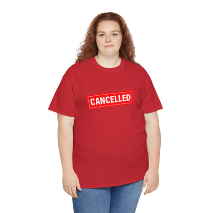 Cancelled Tee