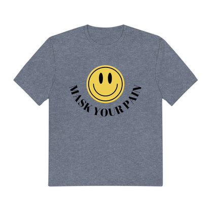 Mask your Pain Shirt