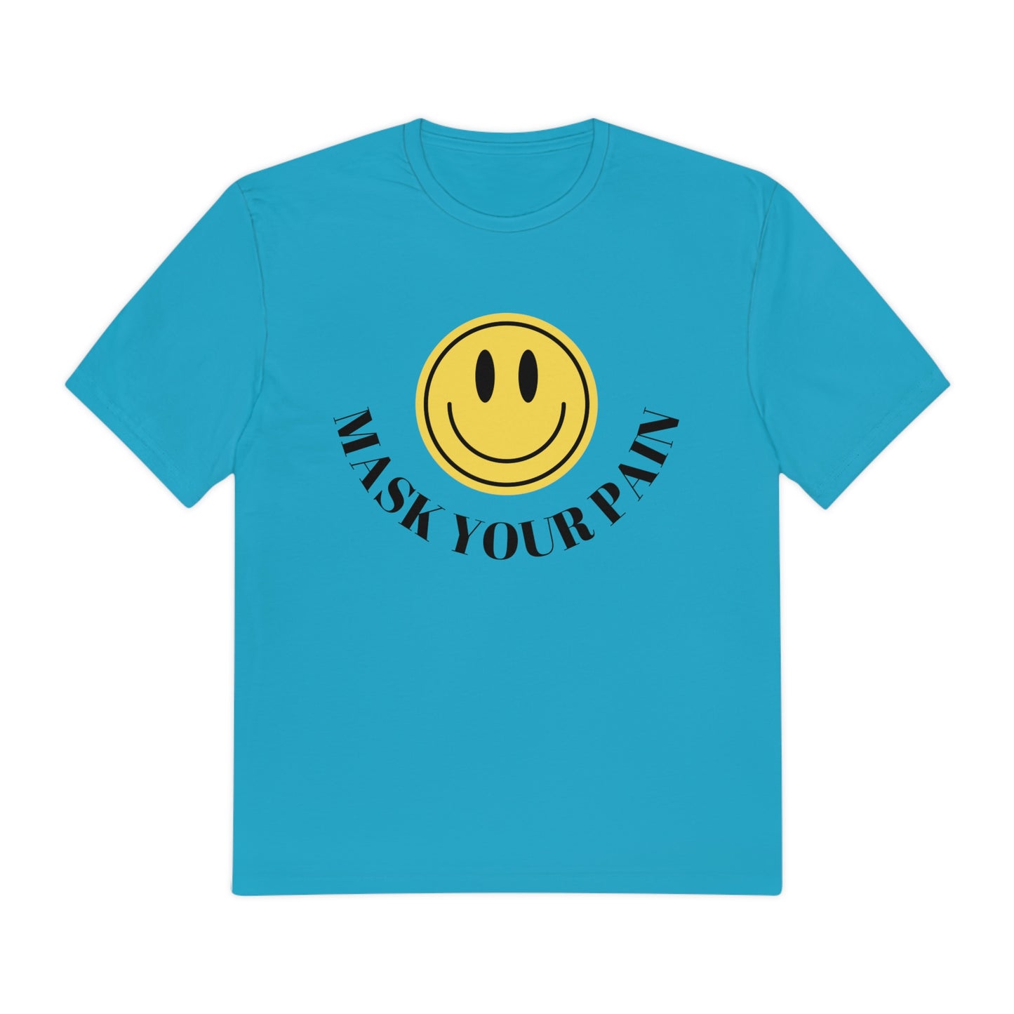 Mask your Pain Shirt