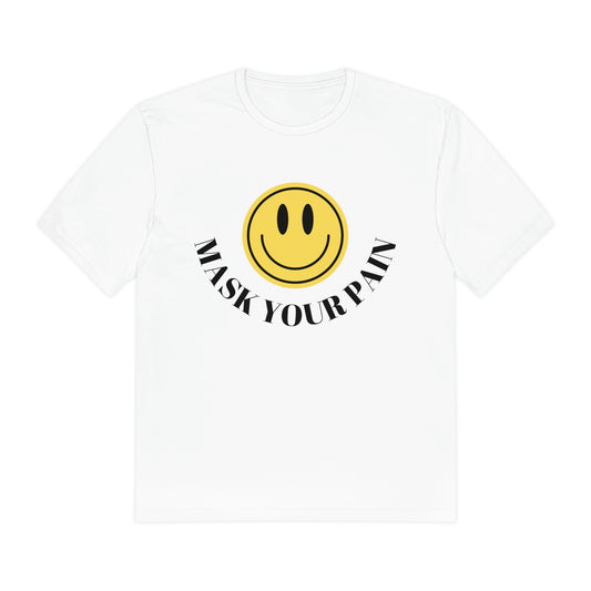 Mask your Pain Shirt